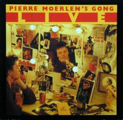Gong : Pierre Morlen's Gong Live